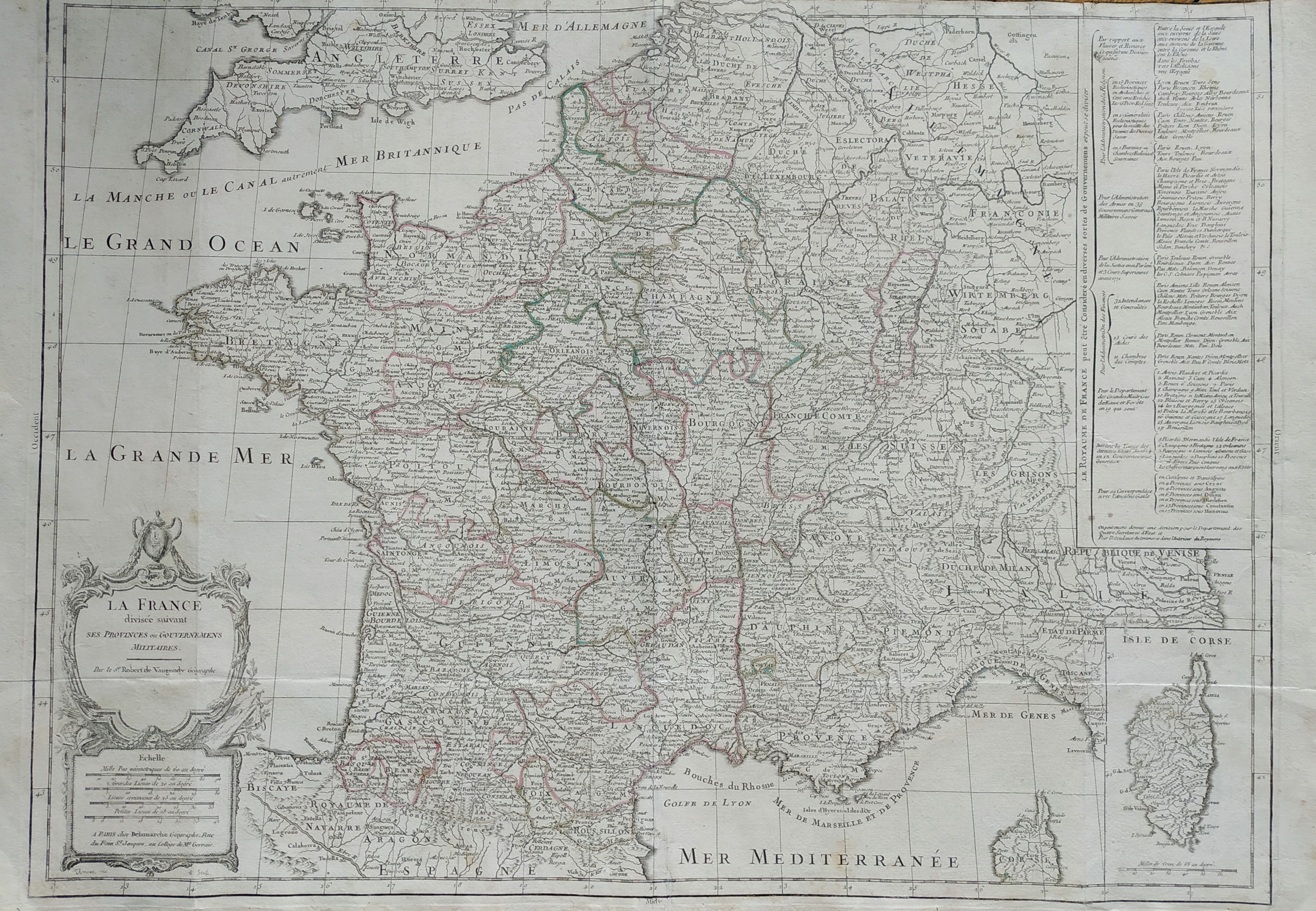 La France divisee suivant ses Provinces ou Gouvernements Militaire. Par le S.r Robert Vaugondy Geographe